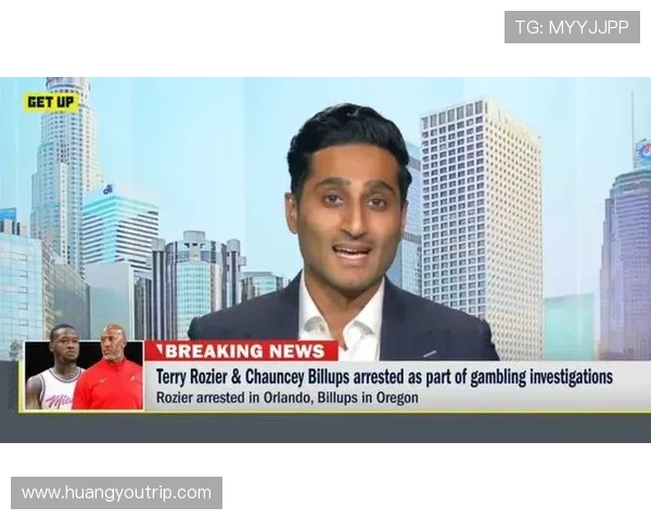 Shams曝NBA震惊内幕 FBI凌晨逮捕比卢普斯与罗齐尔事件始末